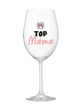 TOP MÁMA - čirá sklenice na víno 350 ml