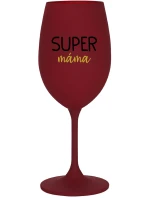 SUPER MÁMA - bordo sklenice na víno 350 ml