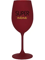 SUPER MÁMA - bordo sklenice na víno 350 ml SUPER MÁMA - bordo sklenice na víno 350 ml