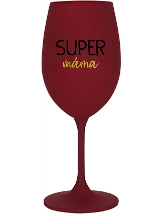 SUPER MÁMA - bordo sklenice na víno 350 ml SUPER MÁMA - bordo sklenice na víno 350 ml