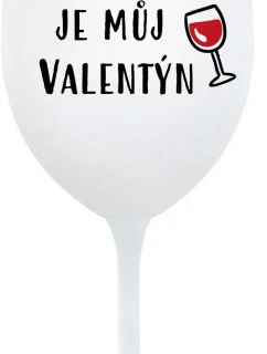 VÍNO JE MŮJ VALENTÝN - bílá sklenice na víno 350 ml
