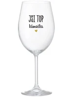 JSI TOP KÁMOŠKA - čirá sklenice na víno 350 ml