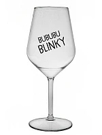 BUBUBUBLINKY - čirá nerozbitná sklenice na víno 470 ml