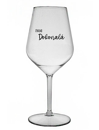 PANI DOKONALÁ - priehľadný nerozbitný pohár na víno 470 ml