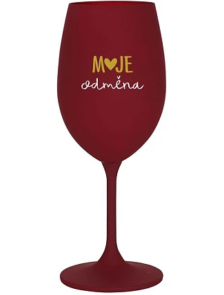 MOJE ODMĚNA - bordo sklenice na víno 350 ml