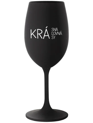 KRÁSNA KRÁĽOVNÁ KRÁSY - čierny pohár na víno 350 ml KRÁSNA KRÁĽOVNÁ KRÁSY - čierny pohár na víno 350 ml