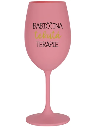 BABIČČINA TEKUTÁ TERAPIE - růžová sklenice na víno 350 ml