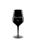 ŠŤÁVY NA TAHU! - černá nerozbitná sklenice na víno 470 ml ŠŤÁVY NA TAHU! - černá nerozbitná sklenice na víno 470 ml