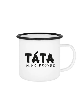 TÁTA MIMO PROVOZ - bílý plecháček 350 ml TÁTA MIMO PROVOZ - bílý plecháček 350 ml