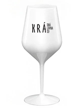 KRÁSNÁ KRÁLOVNA KRÁSY - bílá nerozbitná sklenice na víno 470 ml KRÁSNÁ KRÁLOVNA KRÁSY - bílá nerozbitná sklenice na víno 470 ml