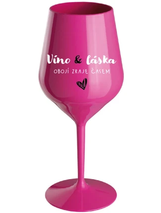 VÍNO A LÁSKA: OBOJÍ ZRAJE ČASEM - růžová nerozbitná sklenice na víno 470 ml VÍNO A LÁSKA: OBOJÍ ZRAJE ČASEM - růžová nerozbitná sklenice na víno 470 ml