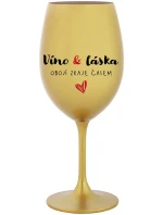 VÍNO A LÁSKA: OBOJÍ ZRAJE ČASEM - zlatá sklenice na víno 350 ml VÍNO A LÁSKA: OBOJÍ ZRAJE ČASEM - zlatá sklenice na víno 350 ml