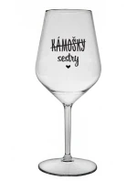 KÁMOŠKY - SESTRY - čirá nerozbitná sklenice na víno 470 ml