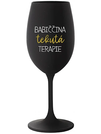 BABIČČINA TEKUTÁ TERAPIE - černá sklenice na víno 350 ml
