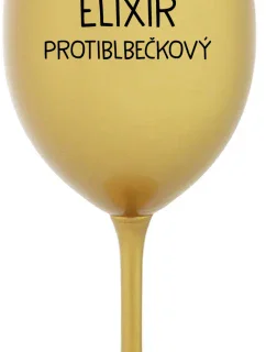 ELIXÍR PROTIBLBEČKOVÝ - zlatý pohár na víno 350 ml