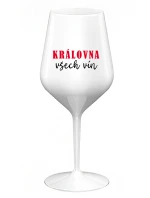 KRÁLOVNA VŠECH VÍN - bílá nerozbitná sklenice na víno 470 ml