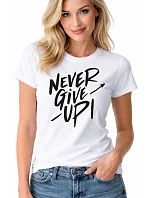 Dámské bavlněné tričko s potiskem - NEVER GIVE UP! - bílé Dámské bavlněné tričko s potiskem - NEVER GIVE UP! - bílé
