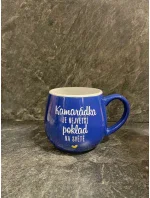 KAMARÁDKA JE NEJVĚTŠÍ POKLAD NA SVĚTĚ (bílý text) - modrý keramický hrníček 300 ml
