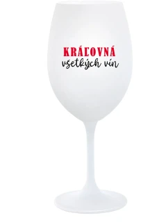 KRÁĽOVNÁ VŠETKÝCH VÍN - biely pohár na víno 350 ml