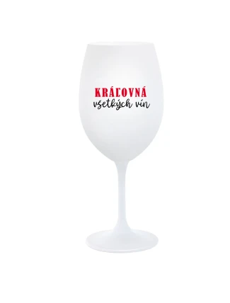 KRÁĽOVNÁ VŠETKÝCH VÍN - biely pohár na víno 350 ml