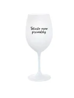 TATINKO MIMO PREVÁDZKY - biely pohár na víno 350 ml