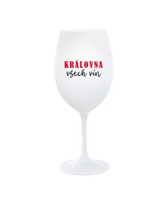 KRÁLOVNA VŠECH VÍN - bílá sklenice na víno 350 ml KRÁLOVNA VŠECH VÍN - bílá sklenice na víno 350 ml