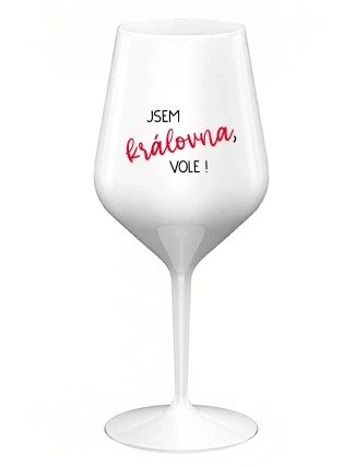JSEM KRÁLOVNA, VOLE! - bílá nerozbitná sklenice na víno 470 ml JSEM KRÁLOVNA, VOLE! - bílá nerozbitná sklenice na víno 470 ml