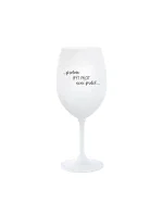 PROTOŽE BÝT PILOT NENÍ PRDEL - bílá sklenice na víno 350 ml PROTOŽE BÝT PILOT NENÍ PRDEL - bílá sklenice na víno 350 ml