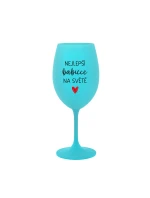 NEJLEPŠÍ BABIČCE NA SVĚTĚ - tyrkysová sklenice na víno 350 ml