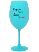 NEJSEM ONLINE JSEM ONWINE - tyrkysová sklenice na víno 350 ml NEJSEM ONLINE JSEM ONWINE - tyrkysová sklenice na víno 350 ml