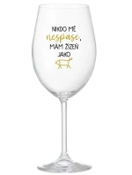 NIKDO MĚ NESPASE, MÁM ŽÍZEŇ JAKO PRASE - čirá sklenice na víno 350 ml