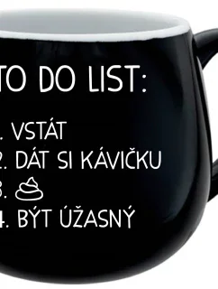 TO DO LIST: BÝT ÚŽASNÝ - černý keramický hrníček 300 ml