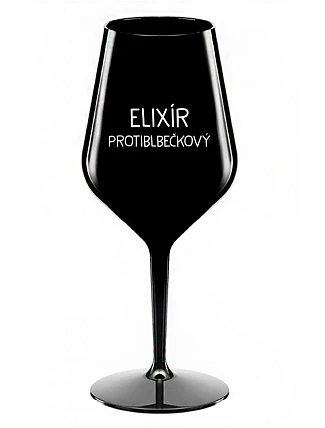 ELIXÍR PROTIBLBEČKOVÝ - čierny nerozbitný pohár na víno 470 ml