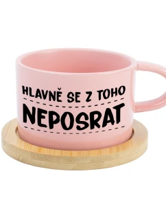 HLAVNĚ SE Z TOHO NEPOSRAT - růžový hrníček makronka 200 ml