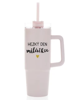 HEZKÝ DEN MILÁČKU - růžový cestovní termohrnek s průhledným víčkem 900 ml