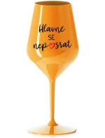 HLAVNĚ SE NEPOSRAT - oranžová nerozbitná sklenice na víno 470 ml HLAVNĚ SE NEPOSRAT - oranžová nerozbitná sklenice na víno 470 ml