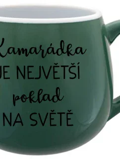 KAMARÁDKA JE NEJVĚTŠÍ POKLAD NA SVĚTĚ - zelený keramický hrníček 300 ml