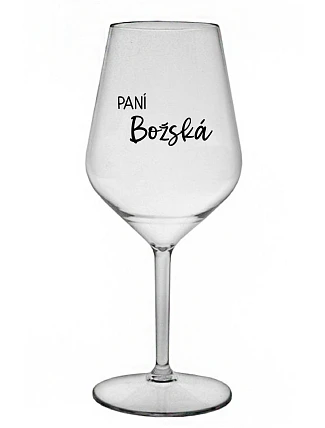 PANÍ BOŽSKÁ - čirá nerozbitná sklenice na víno 470 ml