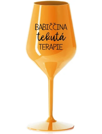 BABIČČINA TEKUTÁ TERAPIE - oranžová nerozbitná sklenice na víno 470 ml BABIČČINA TEKUTÁ TERAPIE - oranžová nerozbitná sklenice na víno 470 ml