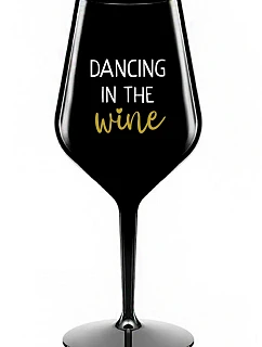 DANCING IN THE WINE - černá nerozbitná sklenice na víno 470 ml
