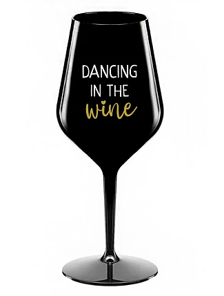 DANCING IN THE WINE - černá nerozbitná sklenice na víno 470 ml