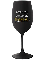 DOBRÝ DEŇ, JA SOM JEJ TERAPEUT! - čierny pohár na víno 350 ml