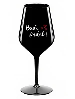 BUDE PRDEL! - čierny nerozbitný pohár na víno 470 ml