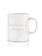 Personalizovaný klasický bílý keramický hrníček 300 ml - budoucí paní Personalizovaný klasický bílý keramický hrníček 300 ml - budoucí paní