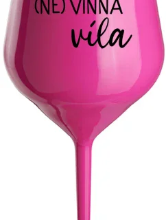 (NE)VINNÁ VÍLA - růžová nerozbitná sklenice na víno 470 ml