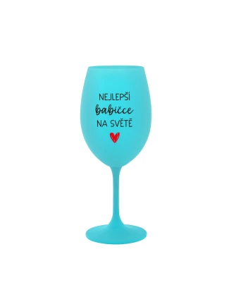 NEJLEPŠÍ BABIČCE NA SVĚTĚ - tyrkysová sklenice na víno 350 ml NEJLEPŠÍ BABIČCE NA SVĚTĚ - tyrkysová sklenice na víno 350 ml