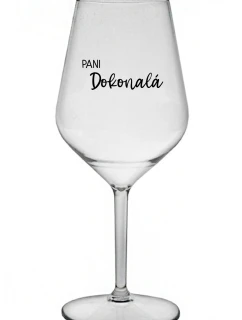 PANI DOKONALÁ - priehľadný nerozbitný pohár na víno 470 ml