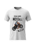 Pánské bavlněné tričko s potiskem - VŠUDE DOBŘE NA MOTORCE NEJLÍP! - bílé