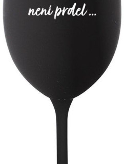...PROTOŽE BÝT NORMÁLNÍ NENÍ PRDEL... - černá sklenice na víno 350 ml