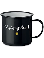 HRNEK KRÁSNÝ DEN! - černý plecháček 350 ml HRNEK KRÁSNÝ DEN! - černý plecháček 350 ml